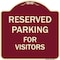 Signmission Designer Series-Reserved Parking For Visitors Burgungy, 18" x 18", BU-1818-9759 A-DES-BU-1818-9759 - alternate 1